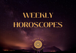 Weekly Horoscope July 24 to July 30, 2023 - Weekly Horoscope