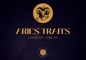 The Personality Of An Aries | Aries Traits