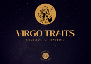 The Personality Of A Virgo | Virgo Traits