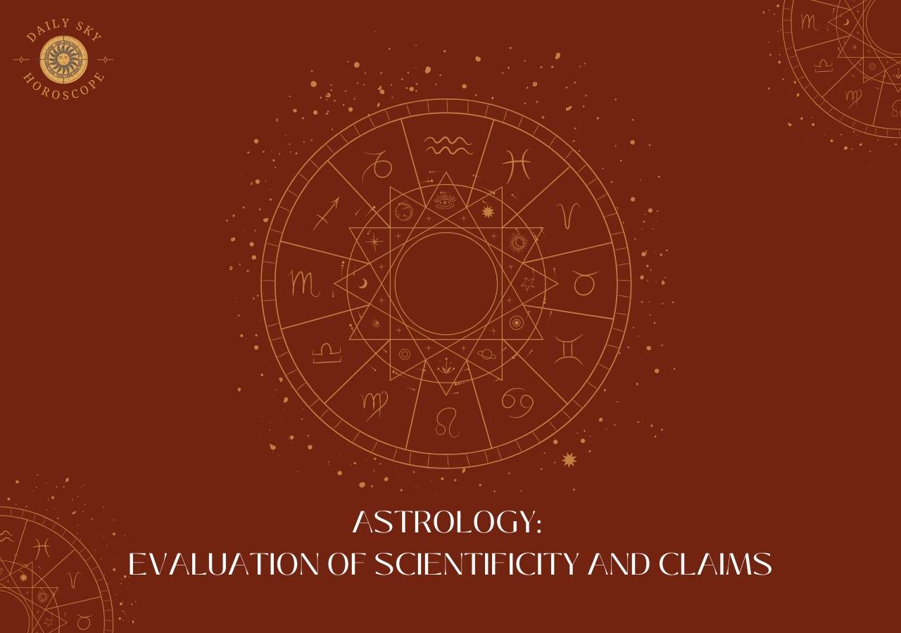 Astrology: Evaluation of Scientificity and Claims
