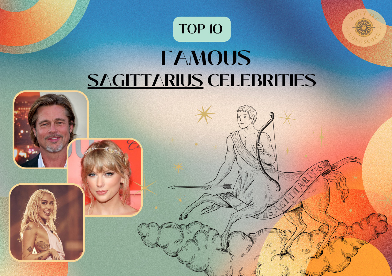 Famous Sagittarius Celebrities List, Top 10 Famous Celebrity